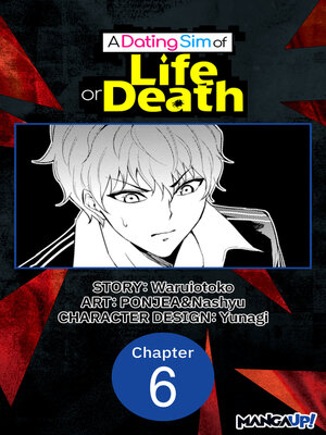 cover image of A Dating Sim of Life or Death, Chapter 6